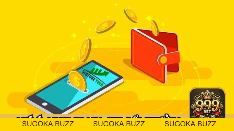 Rút Tiền 999BET - Hệ Thống Giao Dịch Nhanh và Đảm Bảo An Toàn - SUGOKA