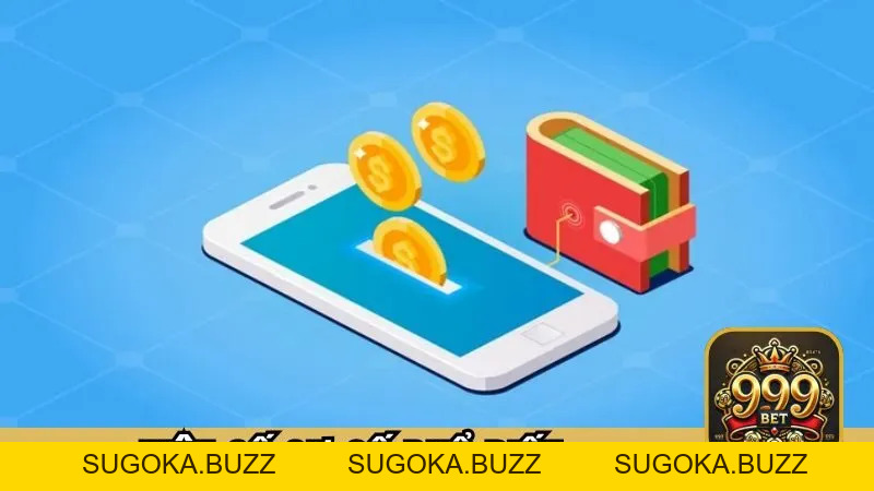 Rút Tiền 999BET - Hệ Thống Giao Dịch Nhanh và Đảm Bảo An Toàn - SUGOKA