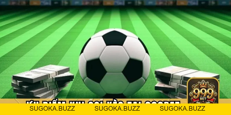 Soi Kèo Bóng Đá 999BET – Dự Đoán Tỷ Số Chuẩn Như Chuyên Gia - SUGOKA