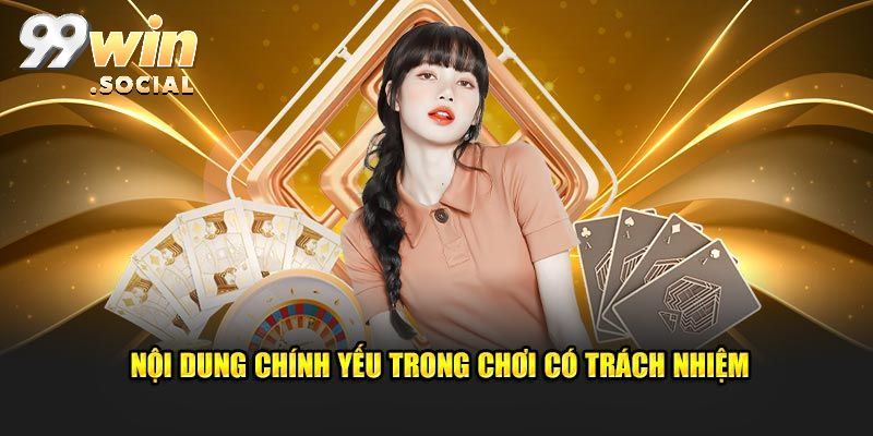 Chơi Có Trách Nhiệm 99win – Giải Trí An Toàn & Minh Bạch - SUGOKA